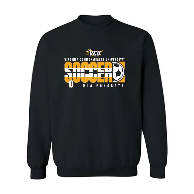 VCU - NCAA Women's Soccer : Mia Pongratz - Crewneck Sweatshirt Classic Fashion Shersey Hooded Sweatshirt Casual Wear Street Style VCU - NCAA Women's Soccer : Mia Pongratz - Crewneck Sweatshirt Classic Fashion Shersey Hooded Sweatshirt Casual Wear Street Style