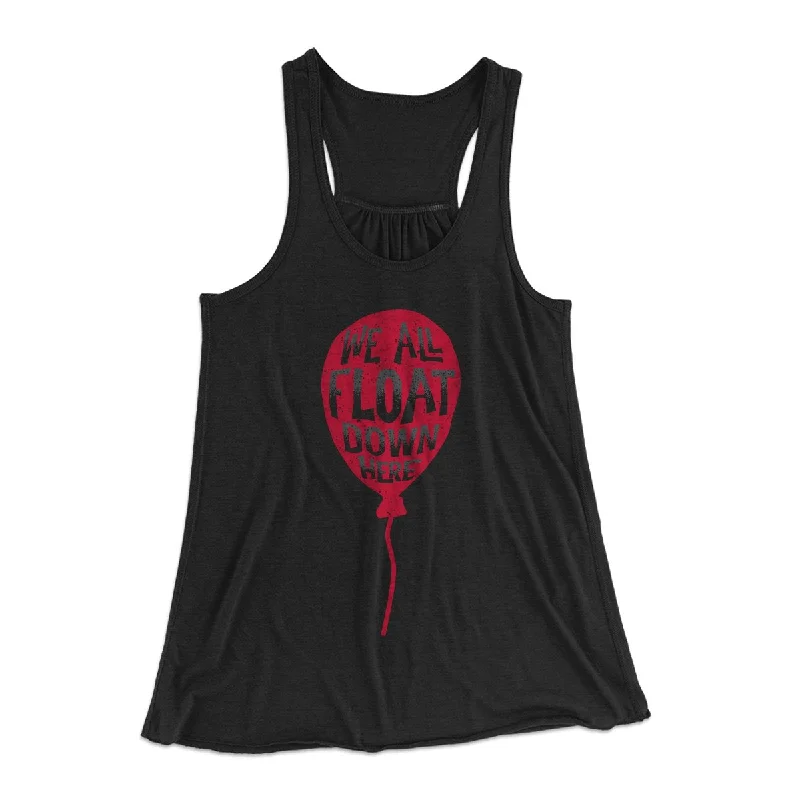 We All Float Down Here Women's Flowey Tank Top athletic tank top