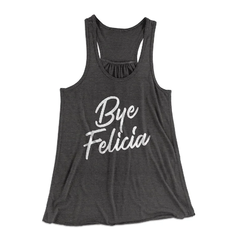 Bye Felicia Women's Flowey Tank Top ribbed tank top
