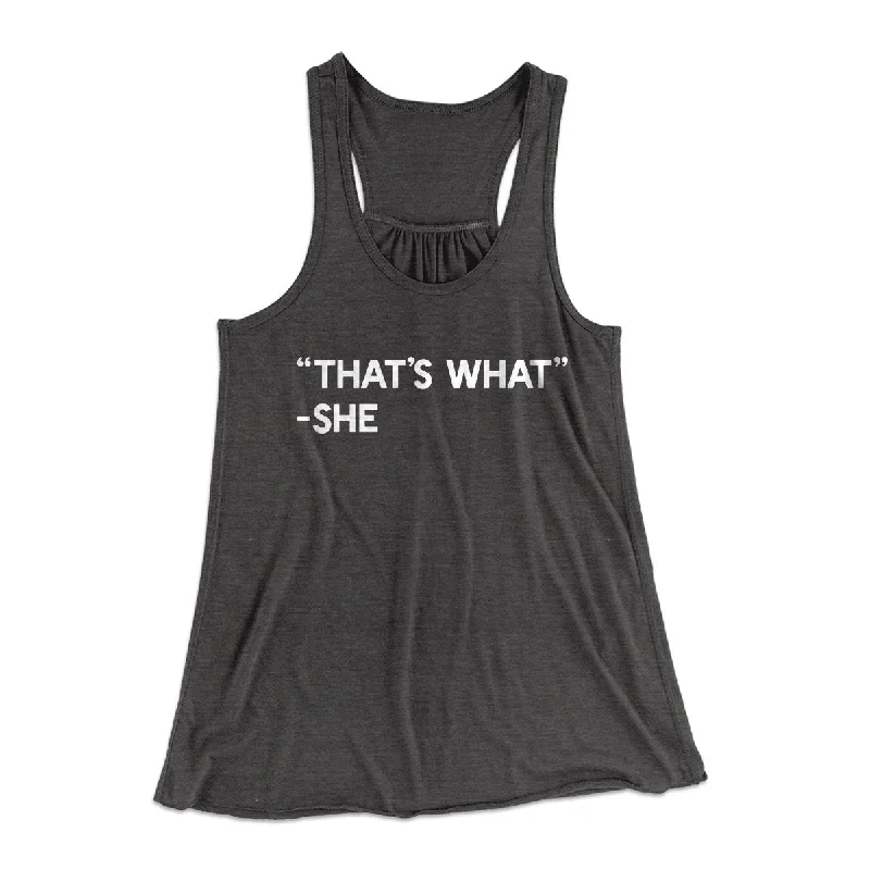 That's What She Said Women's Flowey Tank Top baby blue tank