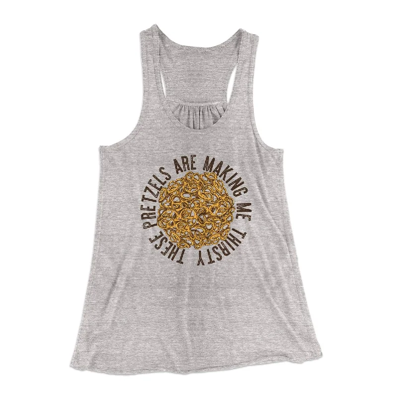 These Pretzels Are Making Me Thirsty Women's Flowey Tank Top breathable tank top