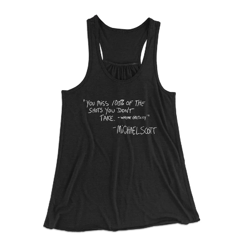 You Miss 100% of Shots Women's Flowey Tank Top seamless tank top