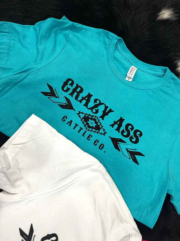 Crazy A** Cattle Co. Tee ~ Turquoise